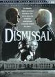 The Dismissal (TV Miniseries)