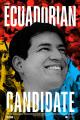 The Ecuadorian Candidate 