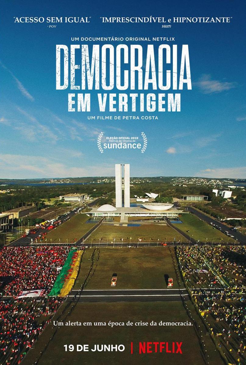 the edge of democracy democracia em vertigem 634923453 large - La democracia en peligro