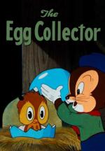 The Egg Collector (S)