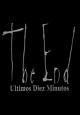 The End: Últimos diez minutos (C)