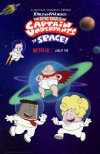 The Epic Tales of Captain Underpants in Space (TV Series)