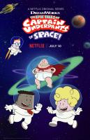 The Epic Tales of Captain Underpants in Space (TV Series) - 