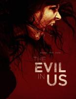 The Evil in Us  - Posters