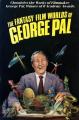 The Fantasy Film Worlds of George Pal 