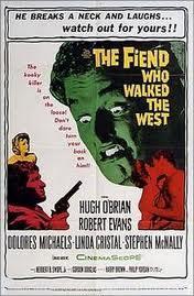 The Fiend Who Walked the West 