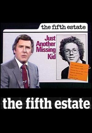 The Fifth Estate: Just Another Missing Kid (TV)
