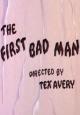 The First Bad Man (C)