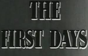 The First Days (C)