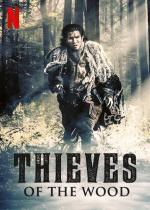 Thieves of the Wood (TV Miniseries)