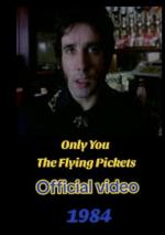 The Flying Pickets: Only You (Music Video)