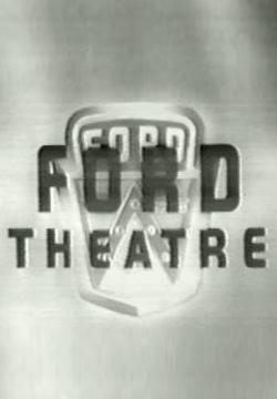 The Ford Television Theatre (TV Series)