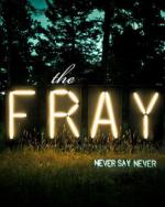 The Fray: Never Say Never (Vídeo musical)