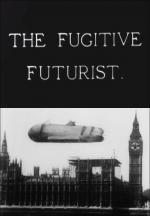 The Fugitive Futurist (S)
