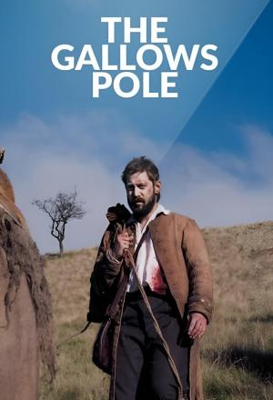 The Gallows Pole (Serie de TV)
