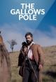 The Gallows Pole (TV Series)