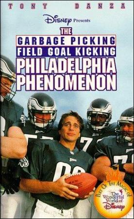 The Garbage Picking Field Goal Kicking Philadelphia Phenomenon (TV)