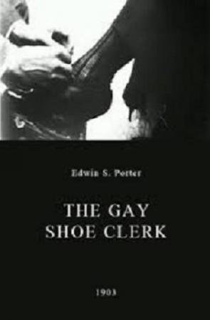 The Gay Shoe Clerk (C)