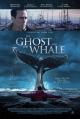 The Ghost and The Whale 