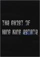 The Ghost of Hing King Estate 