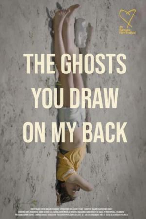The Ghosts You Draw on My Back (C)