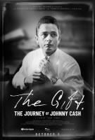 The Gift: The Journey of Johnny Cash  - Poster / Main Image