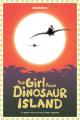 The Girl from Dinosaur Island (C)