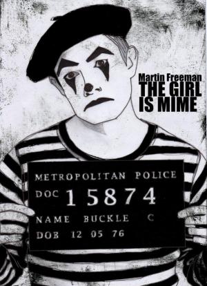 The Girl Is Mime (S)
