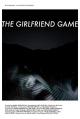 The Girlfriend Game (S)