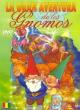The Gnomes Great Adventure 