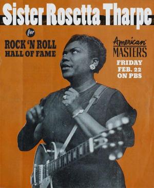 The Godmother of Rock & Roll: Sister Rosetta Tharpe 