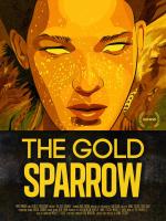The Gold Sparrow (C)