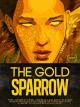 The Gold Sparrow (C)