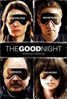 The Good Night  - Poster / Main Image