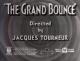 The Grand Bounce (C)