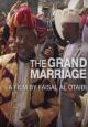 The Grand Marriage 