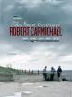 The Great Ecstasy of Robert Carmichael 