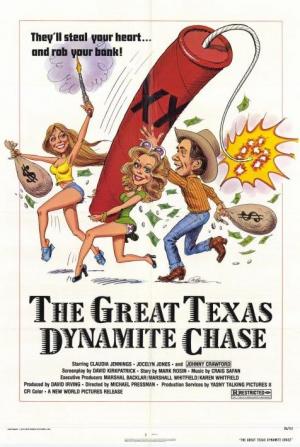 The Great Texas Dynamite Chase (AKA Dynamite Women) 
