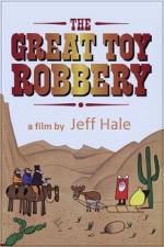The Great Toy Robbery (S)