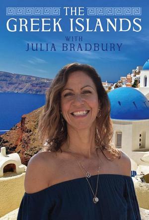 Las islas griegas con Julia Bradbury (Miniserie de TV)