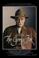 The Grey Fox  - Posters