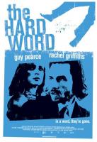 The Hard Word  - Poster / Main Image