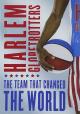 The Harlem Globetrotters: The Team That Changed the World (TV)