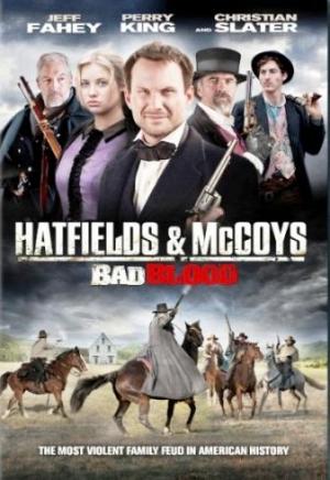 The Hatfields and McCoys: Bad Blood 