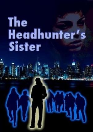 The Headhunter's Sister 