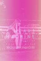 The Heart Machine  - Poster / Main Image