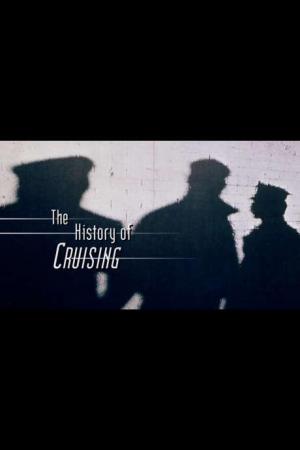 The History of Cruising (S)