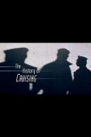 The History of Cruising (S) - Poster / Main Image