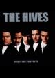 The Hives: Hate To Say I Told You So (Music Video)