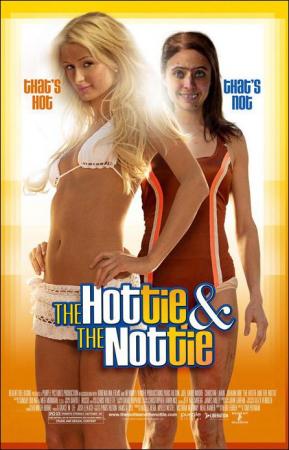 The Hottie and the Nottie 